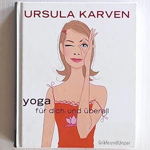 Bild des Verkufers fr Yoga fr dich und berall zum Verkauf von Leserstrahl  (Preise inkl. MwSt.)