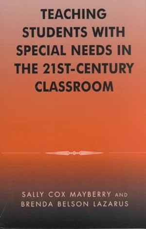 Seller image for Teaching Students With Special Needs in the 21St-Century Classroom for sale by GreatBookPricesUK