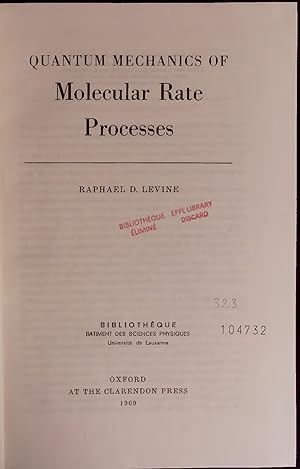 Image du vendeur pour QUANTUM MECHANICS OF Molecular Rate Processes. mis en vente par Antiquariat Bookfarm