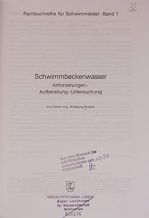 Seller image for Schwimmbeckenwasser Anforderungen - Aufbereitung - Untersuchung. Band 1 for sale by Antiquariat Bookfarm