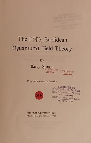 Bild des Verkufers fr The P(?)2 Euclidean (Quantum) Field Theory. zum Verkauf von Antiquariat Bookfarm