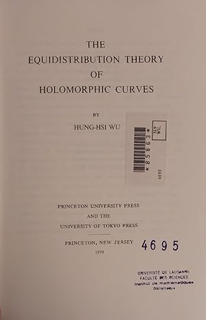 Imagen del vendedor de The Equidistribution Theory of Holomorphic Curves. a la venta por Antiquariat Bookfarm