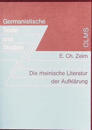 Bild des Verkufers fr Die rheinische Literatur der Aufklrung. zum Verkauf von Antiquariat Bookfarm