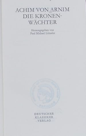 Bild des Verkufers fr Werke. Die Kronenwchter. zum Verkauf von Antiquariat Bookfarm