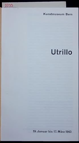 Bild des Verkufers fr Utrillo. 19. Januar bis 17. Mrz 1963 zum Verkauf von Antiquariat Bookfarm