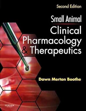 Immagine del venditore per Small Animal Clinical Pharmacology and Therapeutics venduto da GreatBookPricesUK