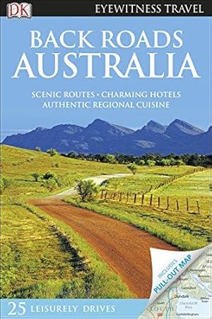 Image du vendeur pour Back Roads Australia (DK Eyewitness Travel Guide) mis en vente par WeBuyBooks