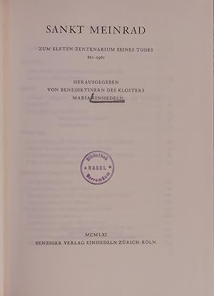 Bild des Verkufers fr SANKT MEINRAD. ZUM ELFTEN ZENTENARIUM SEINES TODES 861-1961 zum Verkauf von Antiquariat Bookfarm