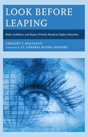 Immagine del venditore per Look Before Leaping : Risks, Liabilities, and Repair of Study Abroad in Higher Education venduto da GreatBookPricesUK