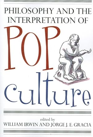 Imagen del vendedor de Philosophy And the Interpretation of Pop Culture a la venta por GreatBookPricesUK