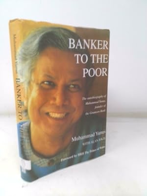 Bild des Verkufers fr Banker to the Poor: Autobiographical Account zum Verkauf von ThriftBooksVintage