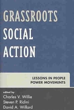 Immagine del venditore per Grassroots Social Action : Lessons in People Power Movements venduto da GreatBookPricesUK