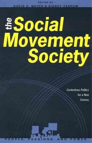 Seller image for Social Movement Society : Contentious Politics for a New Century for sale by GreatBookPricesUK