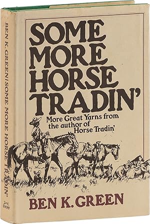 Some More Horse Tradin' [Inscribed]