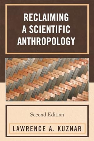 Imagen del vendedor de Reclaiming a Scientific Anthropology a la venta por GreatBookPricesUK