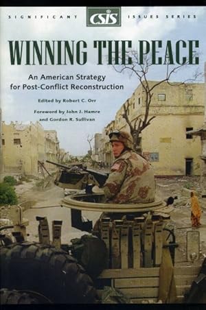 Seller image for Winning The Peace : An American Strategy For Post-conflict Reconstruction for sale by GreatBookPricesUK