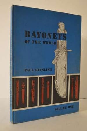 Bayonets of the World. Volume One.