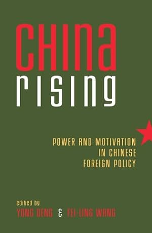 Bild des Verkufers fr China Rising : Power and Motivation in Chinese Foreign Policy zum Verkauf von GreatBookPricesUK
