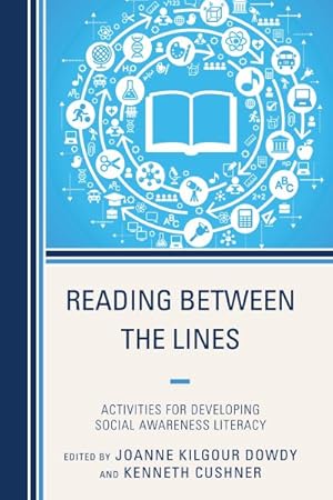 Immagine del venditore per Reading Between the Lines : Activities for Developing Social Awareness Literacy venduto da GreatBookPricesUK