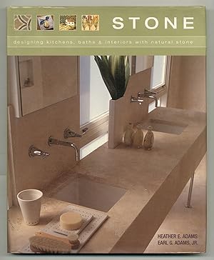 Seller image for Stone: Designing Kitchens, Baths, and Interiors With Natural Stone for sale by Between the Covers-Rare Books, Inc. ABAA