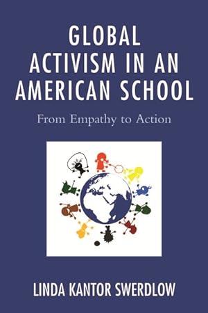 Seller image for Global Activism in an American School : From Empathy to Action for sale by GreatBookPricesUK