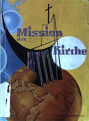 Seller image for Die Mission der Kirche. for sale by books4less (Versandantiquariat Petra Gros GmbH & Co. KG)