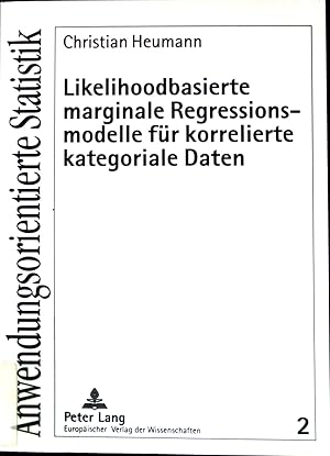 Immagine del venditore per Likelihoodbasierte marginale Regressionsmodelle f�r korrelierte kategoriale Daten. Anwendungsorientierte Statistik ; Bd. 2. venduto da books4less (Versandantiquariat Petra Gros GmbH & Co. KG)