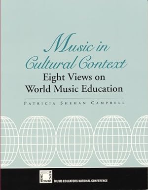 Immagine del venditore per Music in Cultural Context : Eight Views on World Music Education venduto da GreatBookPricesUK