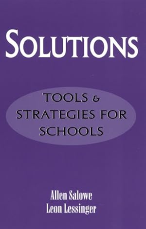 Image du vendeur pour Solutions : Tools and Strategies for Schools mis en vente par GreatBookPricesUK
