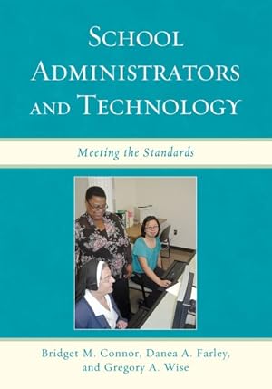 Seller image for School Administrators and Technology : Meeting the Standards for sale by GreatBookPricesUK