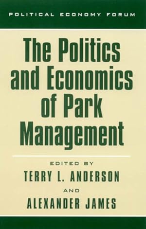 Seller image for Politics and Economics of Park Management for sale by GreatBookPricesUK