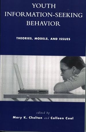 Image du vendeur pour Youth Information-Seeking Behavior : Theories, Models, and Issues mis en vente par GreatBookPricesUK