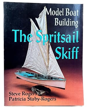 Imagen del vendedor de Model Boat Building: The Spritsail Skiff a la venta por Resource for Art and Music Books 