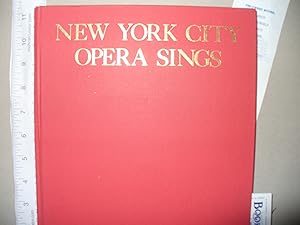 New York City Opera sings: Stories and productions of the New York City Opera, 1944-79