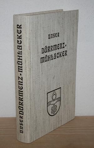 Bild des Verkufers fr Unser Drrmenz-Mhlacker. Ein Ortsbuch fr Haus und Schule. zum Verkauf von Antiquariat Gallenberger