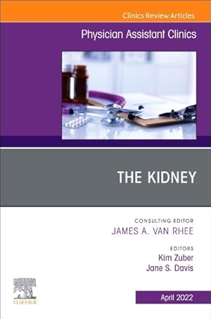 Imagen del vendedor de Kidney, an Issue of Physician Assistant Clinics a la venta por GreatBookPricesUK