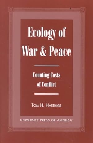 Seller image for Ecology of War & Peace : Counting Costs of Conflict for sale by GreatBookPricesUK