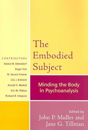 Seller image for Embodied Subject : Minding the Body in Psychoanalysis for sale by GreatBookPricesUK