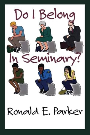 Seller image for Do I Belong in Seminary? for sale by GreatBookPricesUK