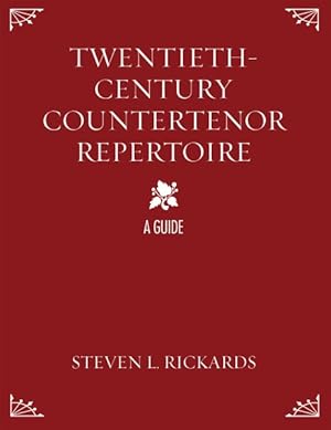 Seller image for Twentieth-Century Countertenor Repertoire : A Guide for sale by GreatBookPricesUK