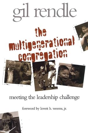 Seller image for Multigenerational Congregations : Meeting the Leadership Challenge for sale by GreatBookPricesUK