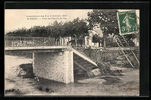 Ansichtskarte St-Péray, Inondations de 1907, Pont du Chemin de Fer, Hochwasser