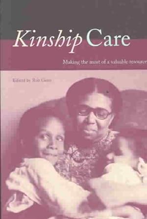 Imagen del vendedor de Kinship Care : Making the Most of a Valuable Resource a la venta por GreatBookPricesUK