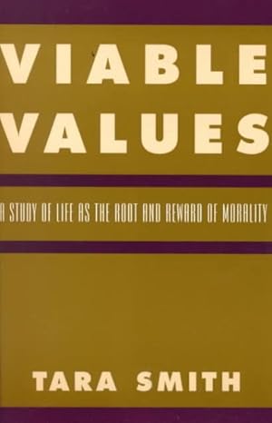 Seller image for Viable Values : A Study of Life As the Root and Reward of Morality for sale by GreatBookPricesUK