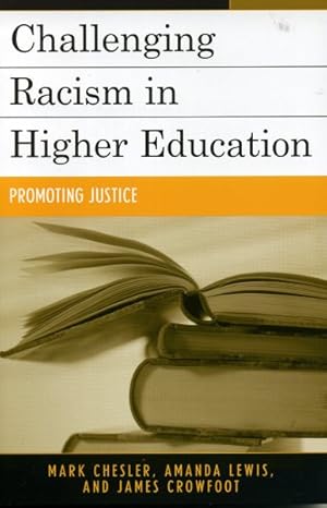 Seller image for Challenging Racism In Higher Education : Promoting Justice for sale by GreatBookPricesUK