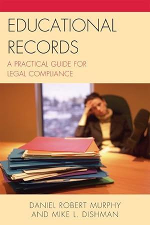 Image du vendeur pour Educational Records : A Practical Guide for Legal Compliance mis en vente par GreatBookPricesUK