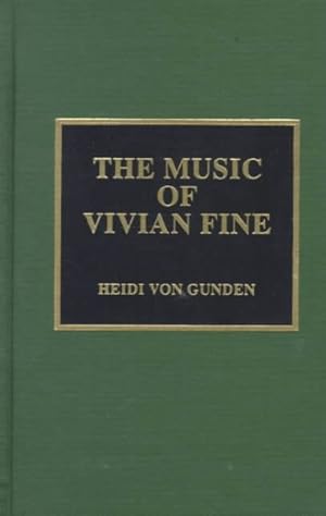 Image du vendeur pour Music of Vivian Fine mis en vente par GreatBookPricesUK
