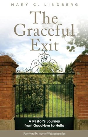 Bild des Verkufers fr Graceful Exit : A Pastor's Journey from Good-bye to Hello zum Verkauf von GreatBookPricesUK