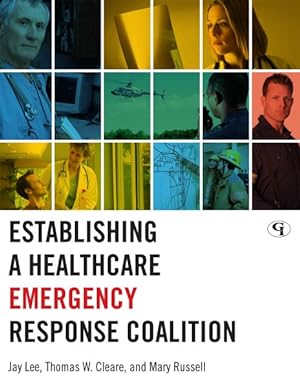 Image du vendeur pour Establishing a Healthcare Emergency Response Coalition mis en vente par GreatBookPricesUK