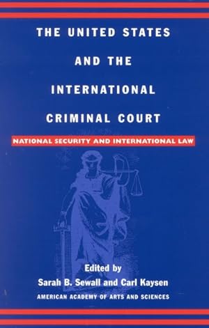 Seller image for United States and the International Criminal Court : National Security and International Law for sale by GreatBookPricesUK